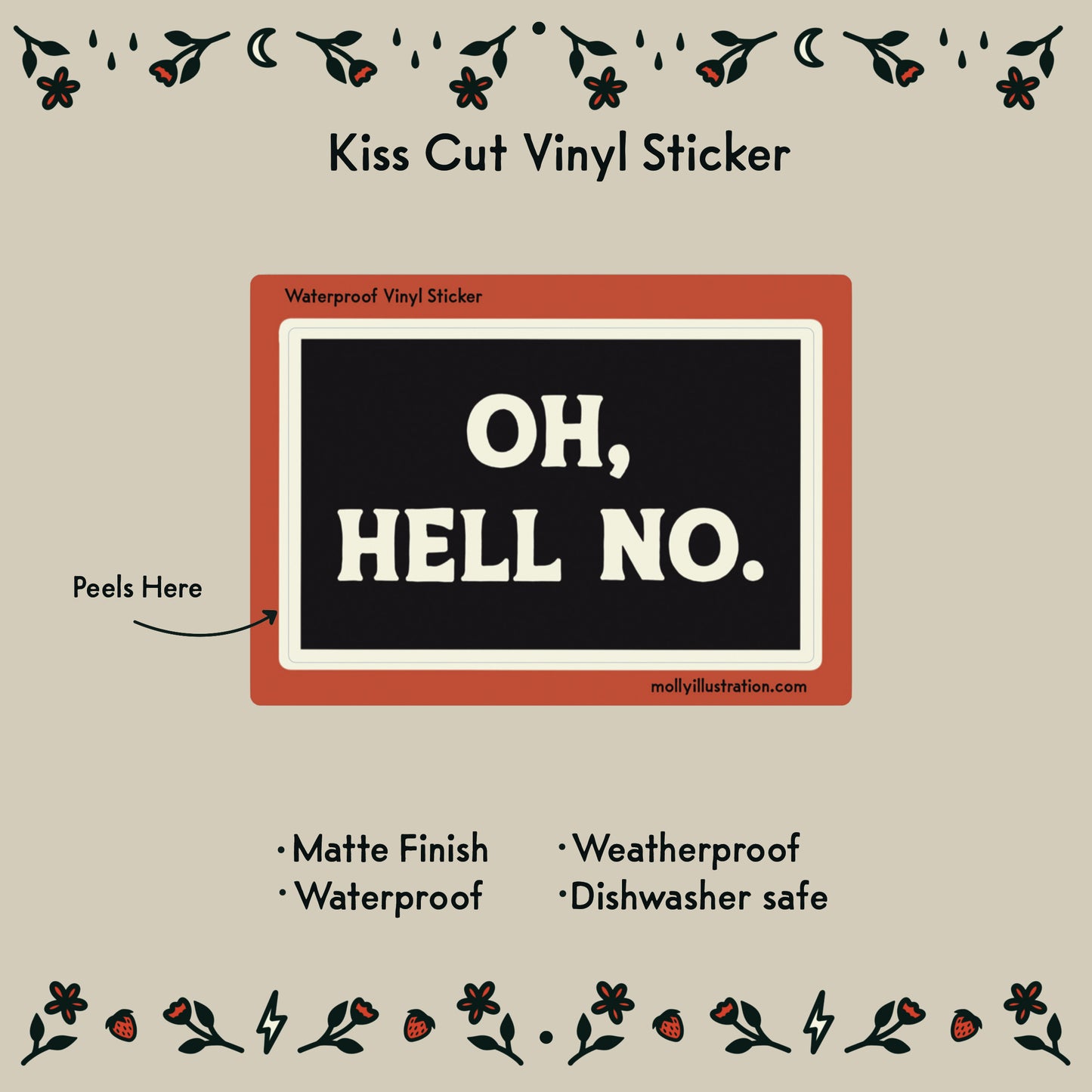 Vinyl sticker with 'OH, HELL NO.' text on a beige background