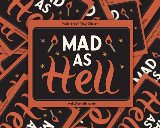 Mad as Hell Waterproof Vinyl Sticker