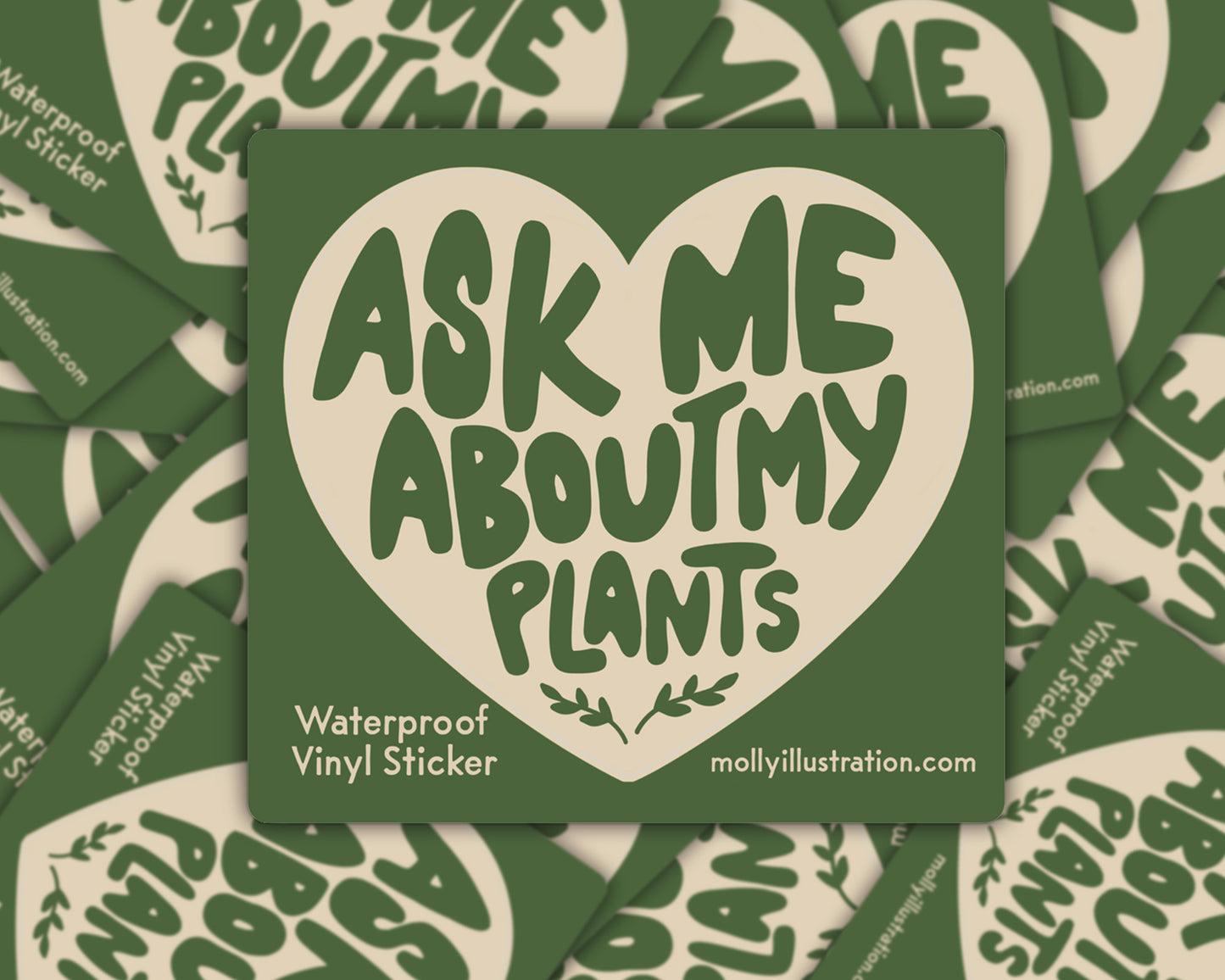 Green vinyl sticker with 'Ask Me About My Plants' text on a matching green background
