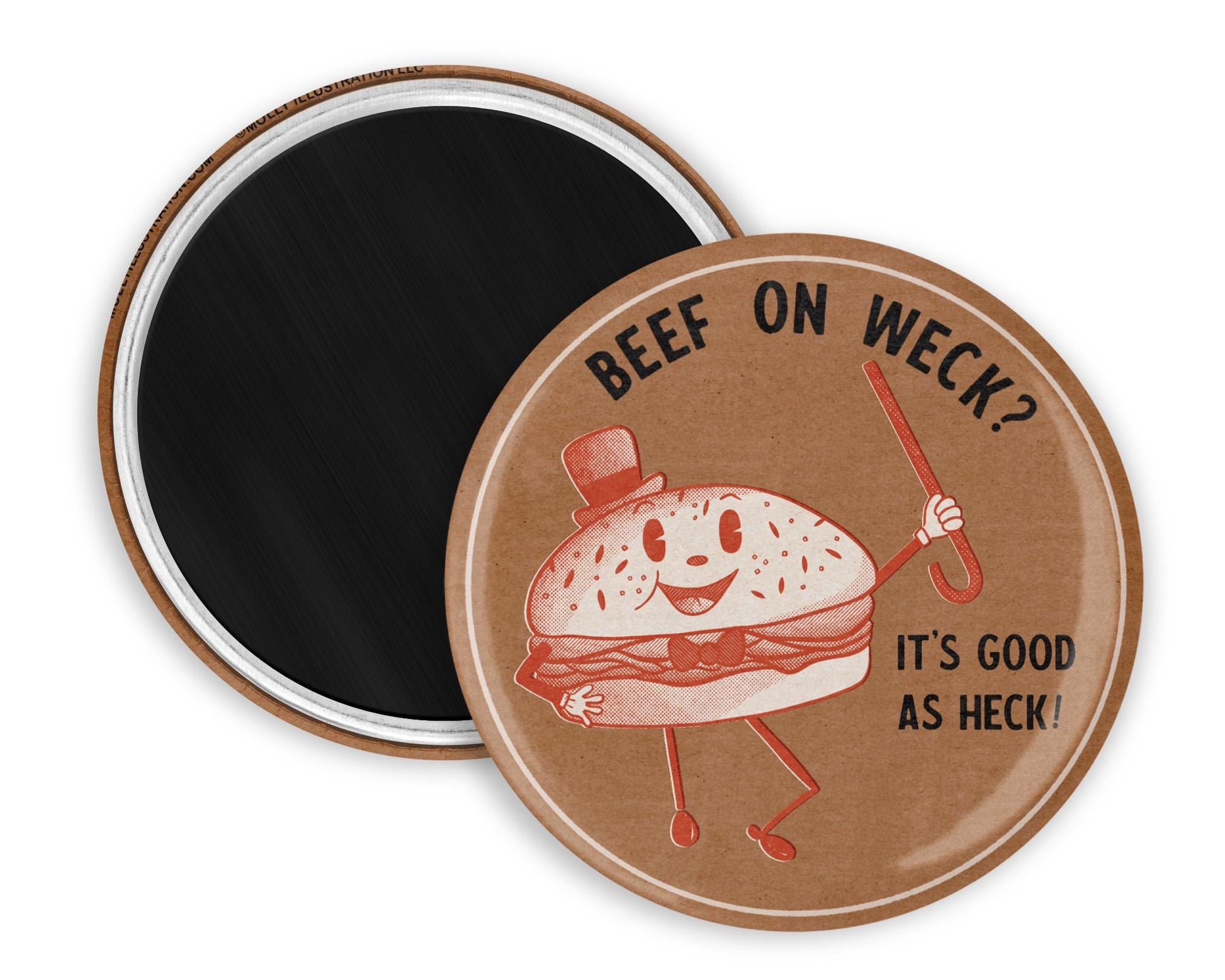 a brown illustrated refrigerator magnet of an illustrated sandwich that reads "Beef on Weck? It's good as heck!" Beside it is the back view of the magnet flipped over.