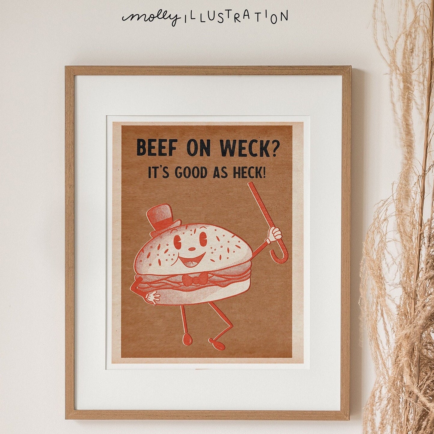 An art print of an illustrated sandwich that reads "Beef on Weck? It's good as heck!"