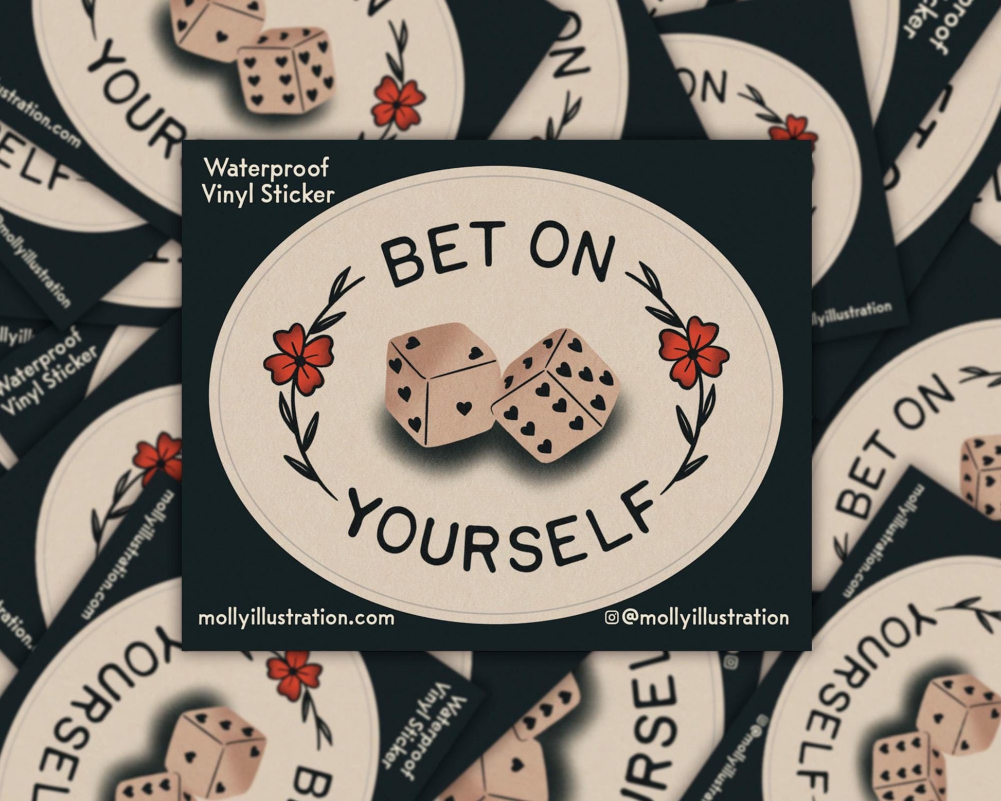 A waterproof-vinyl-sticker that reads "Bet on Yourself." with a set of dice in the center. 