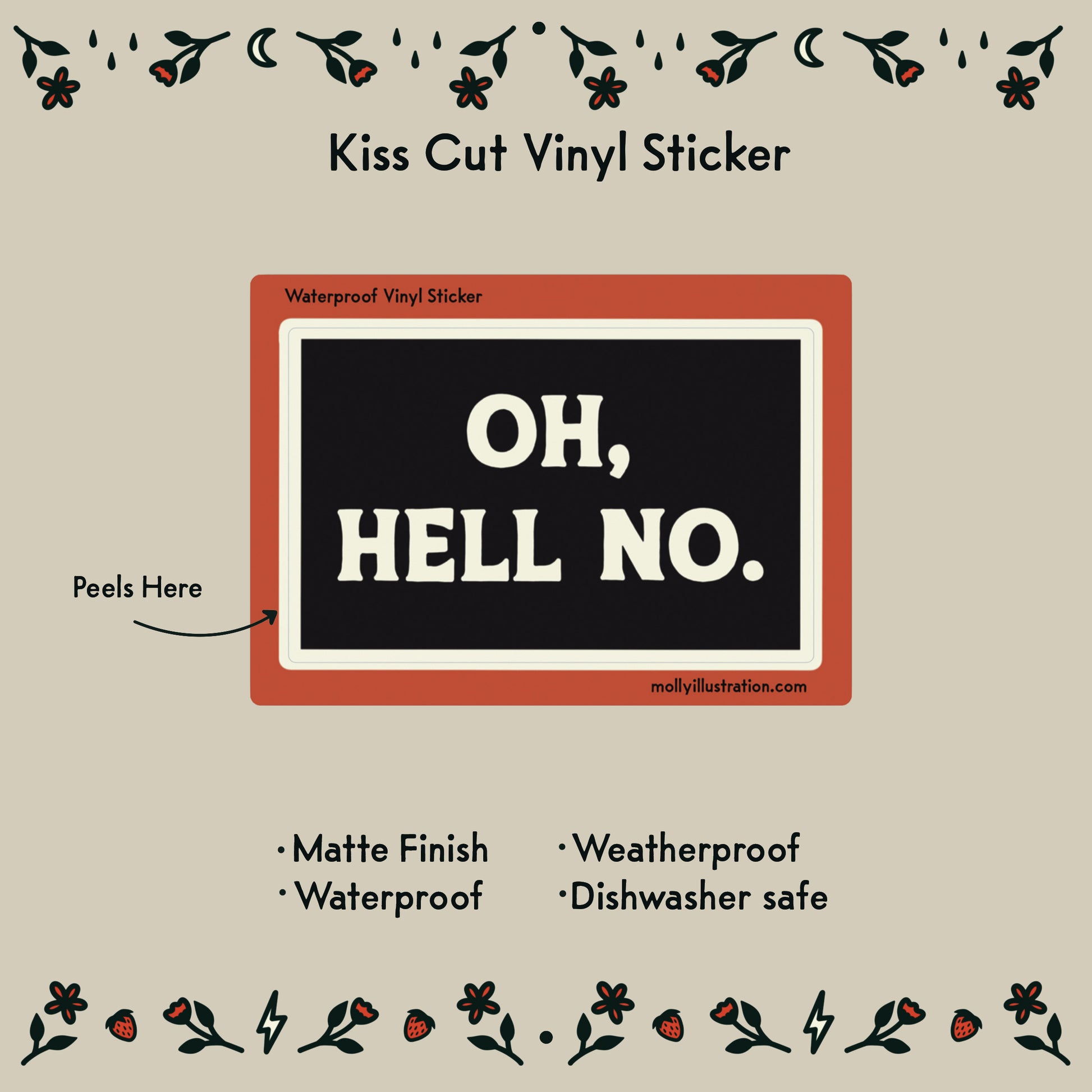 Vinyl sticker with 'OH, HELL NO.' text on a beige background