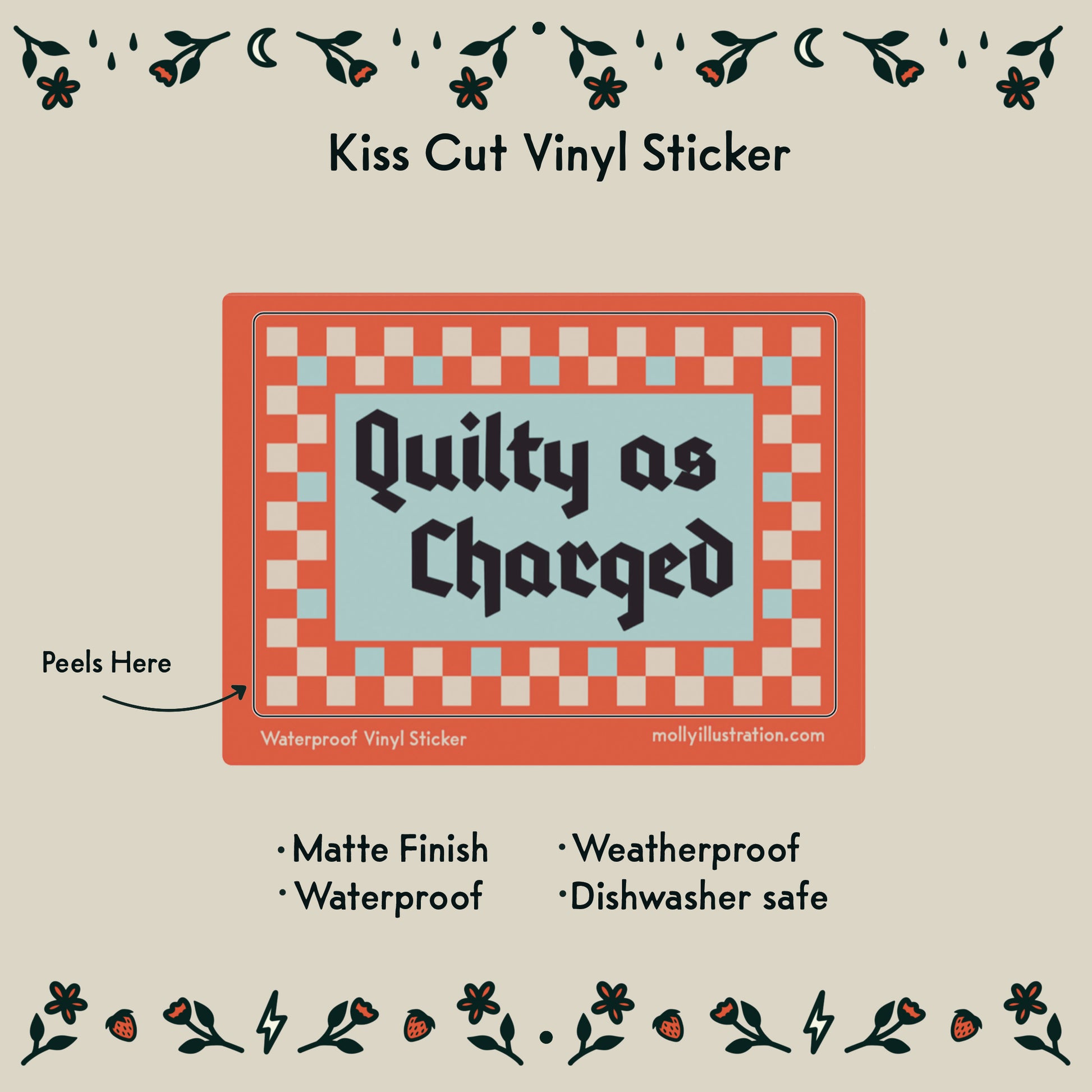 Vinyl sticker with 'Quilty as Charged' text on a decorative border.