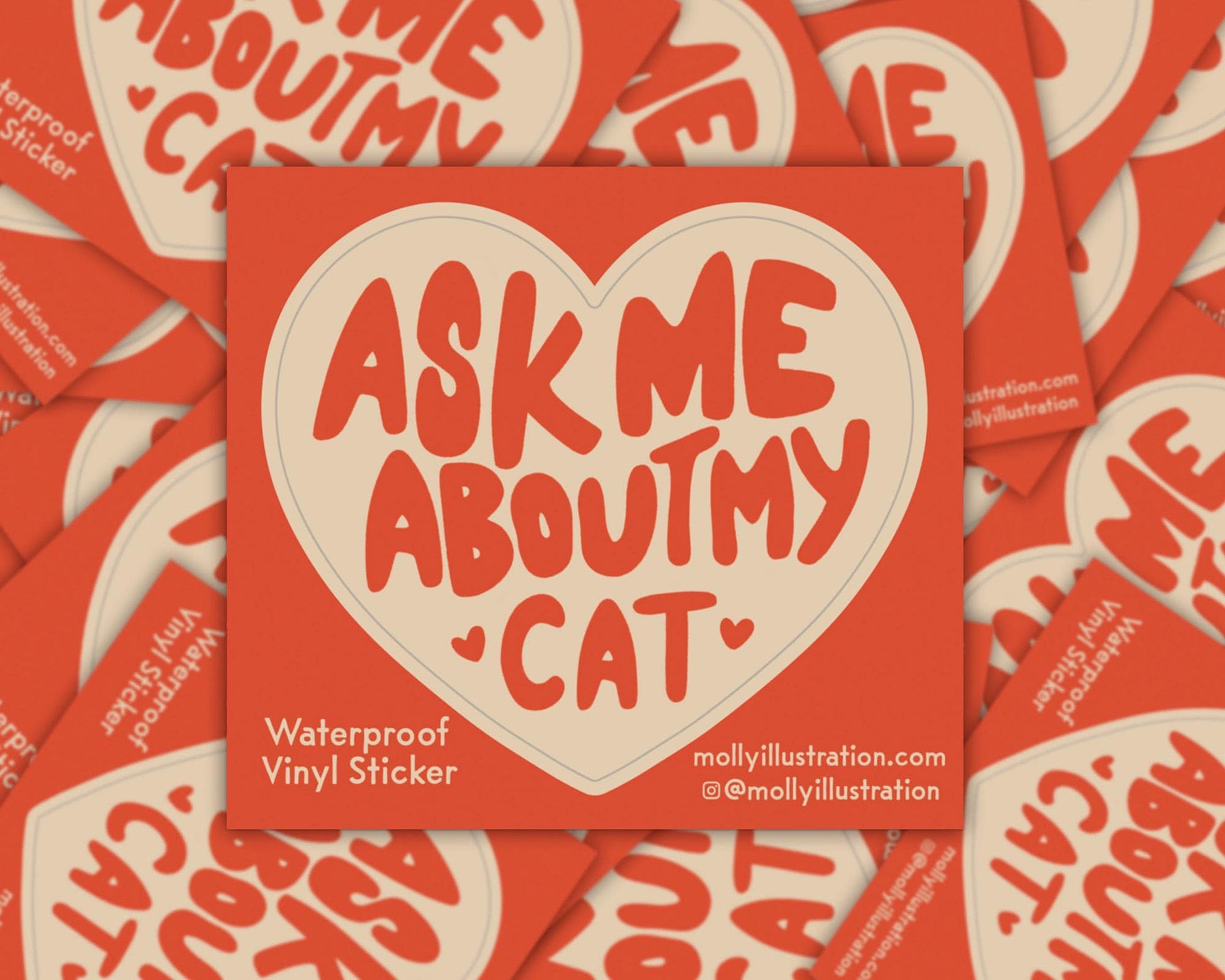 A kiss cut waterproof vinyl sticker in the shape of a heart that reads “ask me about my cat.”