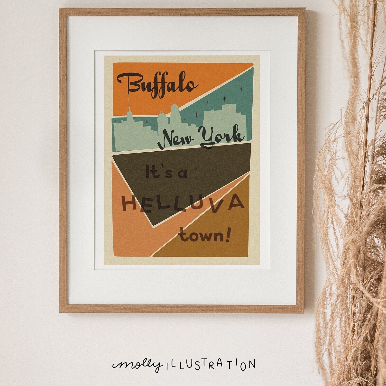 a mid century inspired illustrated art print of the buffalo skyline with the phrase "Buffalo, New York- It's a helluva town!"over top of it.