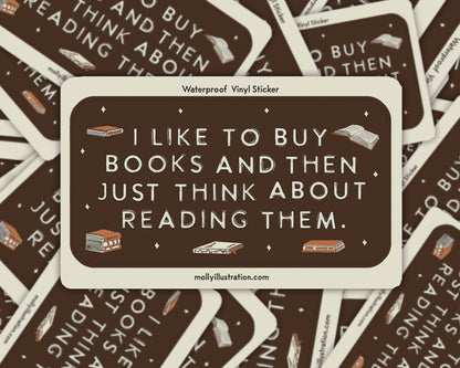 an illustrated sticker that reads "I like to buy books and then just think about using them." Illustrated art supplies surround it.