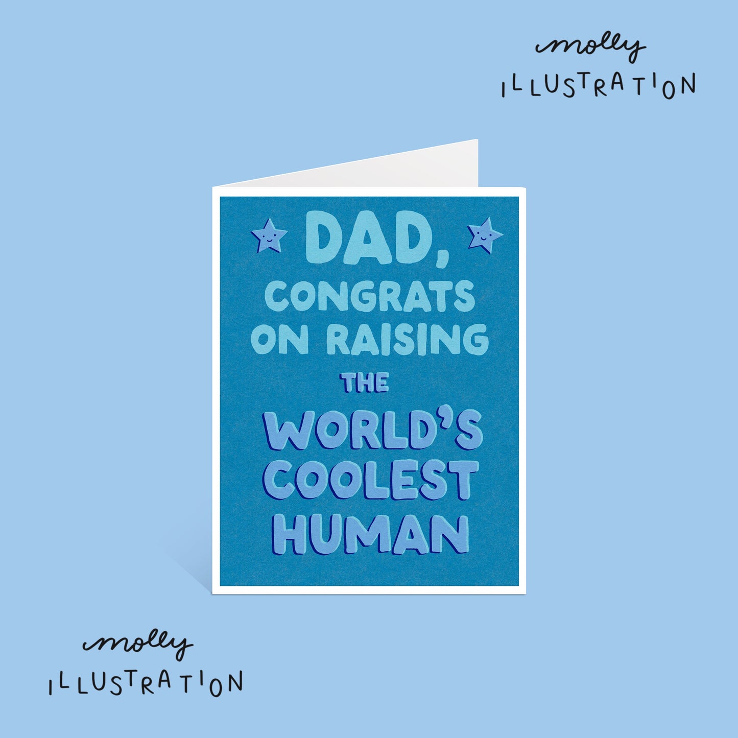 a vertical greeting card that reads "dad, congrats on raising the world's coolest human"