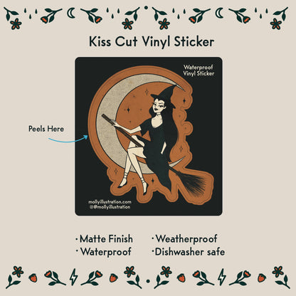 An illustrated waterproof vinyl sticker of a cartoon witch riding a broom in front of a crescent moon.
Item Details listed below:
- Matte Finish
- Waterproof
- Weatherproof
- Dishwasher safe